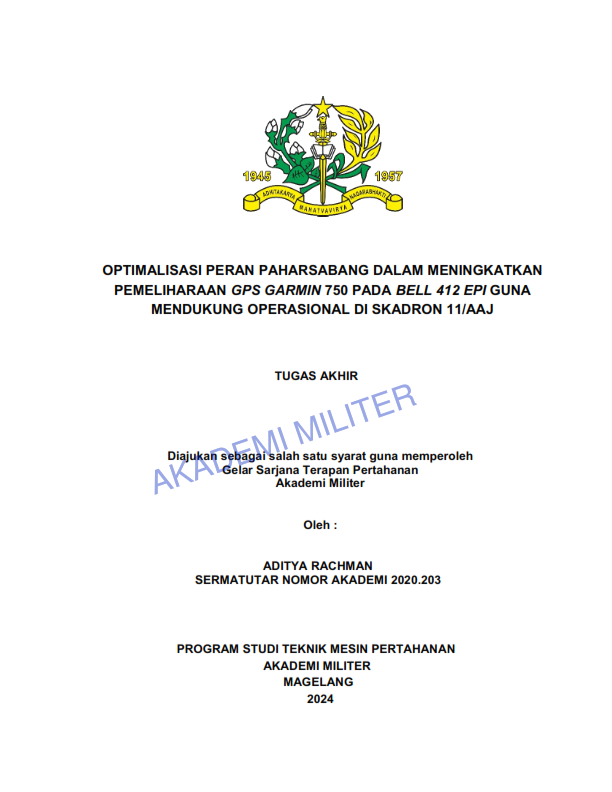 OPTIMALISASI PERAN PAHARSABANG DALAM MENINGKATKAN PEMELIHARAAN GPS GARMIN 750 PADA BELL 412 EPI GUNA MENDUKUNG OPERASIONAL DI SKADRON 11/AAJ